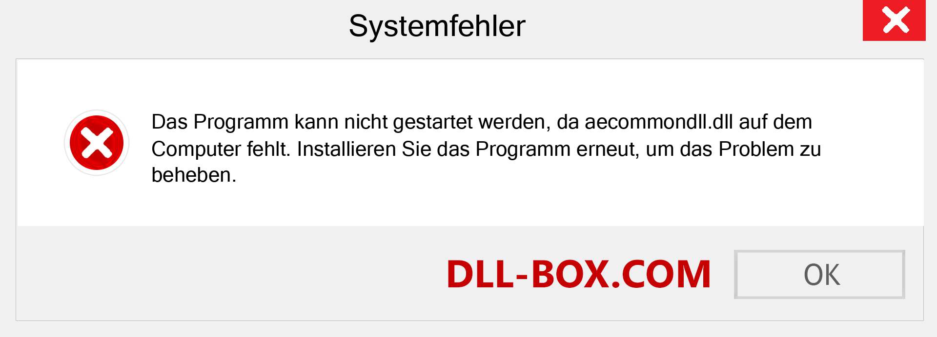 aecommondll.dll-Datei fehlt?. Download für Windows 7, 8, 10 - Fix aecommondll dll Missing Error unter Windows, Fotos, Bildern