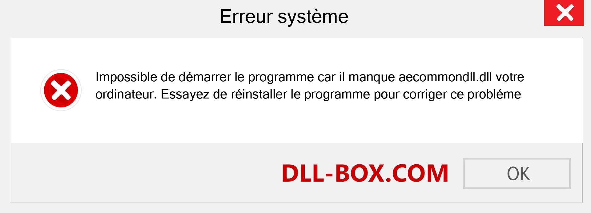 Le fichier aecommondll.dll est manquant ?. Télécharger pour Windows 7, 8, 10 - Correction de l'erreur manquante aecommondll dll sur Windows, photos, images